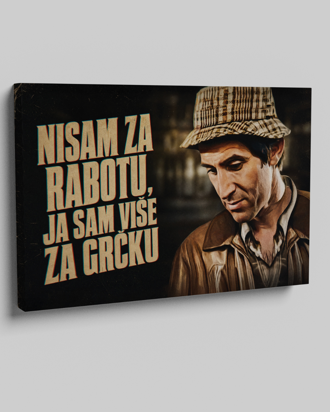 Šurda "Više sam za Grčku" - Slika na platnu